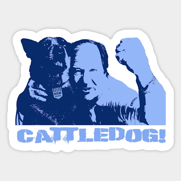 NSW Origin - Tommy Raudonikis - CATTLEDOG! Sticker by OG Ballers